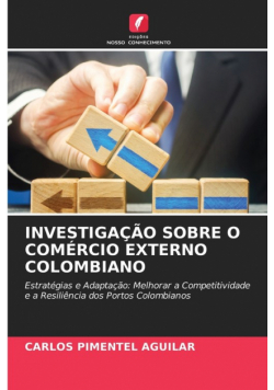 Investigação Sobre O Comércio Externo Colombiano