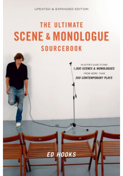 The Ultimate Scene and Monologue Sourcebook, Updated and Expanded Edition