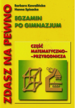 Egzamin gimnazjalny Część matematyczno-przyrodnicza