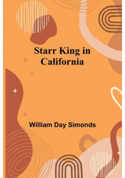 Starr King in California