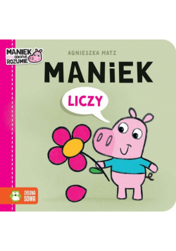 Maniek liczy. Maniek