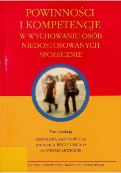 Powinności i kompetencje w wychowaniu osób niedostosowanych społecznie