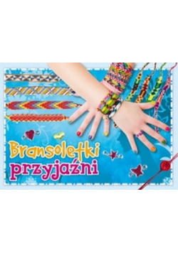 Bransoletki przyjaźni