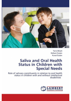 Saliva and Oral Health Status in Children with Special Needs