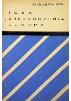 Idea zjednoczenia Europy