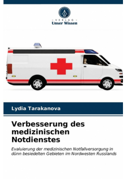 Verbesserung des medizinischen Notdienstes
