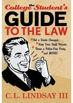 The College Student's Guide to the Law