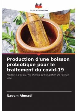 Production d'une boisson probiotique pour le traitement du covid-19