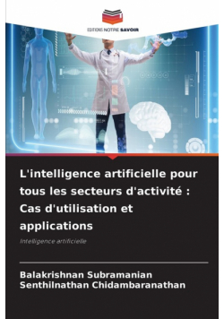 L'intelligence artificielle pour tous les secteurs d'activité
