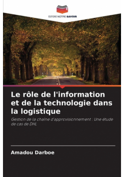 Le rôle de l'information et de la technologie dans la logistique