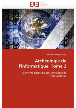 Archéologie de l'informatique, tome 2