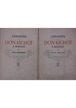 Don Kichot z Manczy. T. I-II