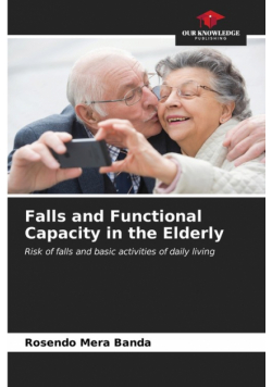 Falls and Functional Capacity in the Elderly