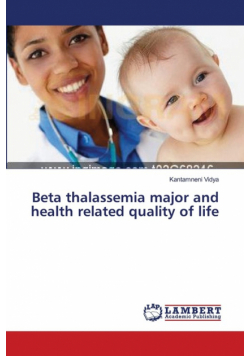 Beta thalassemia major and health related quality of life