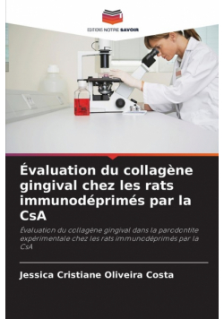 Évaluation du collagène gingival chez les rats immunodéprimés par la CsA