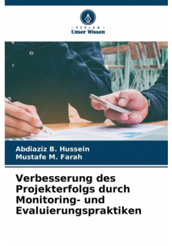 Verbesserung des Projekterfolgs durch Monitoring- und Evaluierungspraktiken