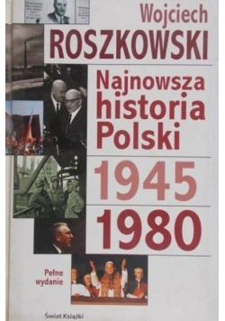 Najnowsza historia Polski 1945 do 1980