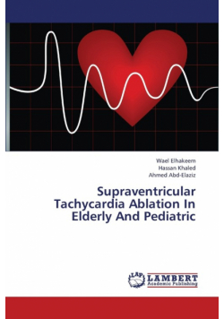 Supraventricular Tachycardia Ablation in Elderly and Pediatric