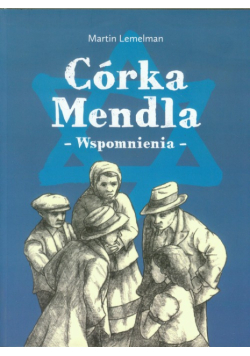 Córka Mendla - Wspomnienia