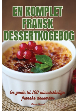 En Komplett Fransk Dessertkokbok