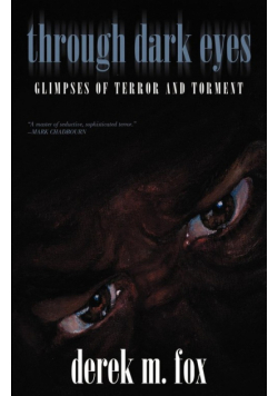Through Dark Eyes