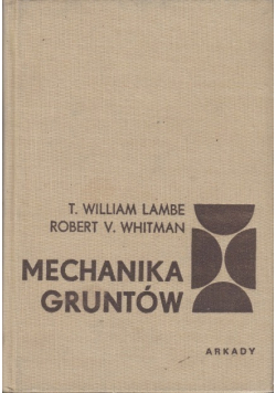 Mechanika gruntów Tom I
