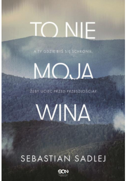 To nie moja wina
