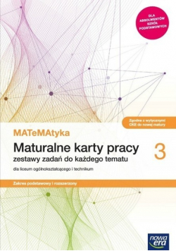 Matematyka Maturalne karty pracy Część 3