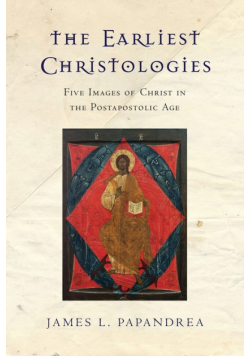 The Earliest Christologies
