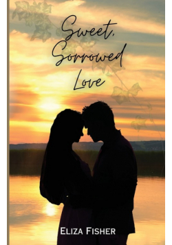 Sweet, Sorrowed Love