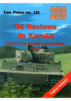 Tank Power LIX Nr 288 Od Rostowa do Kurska