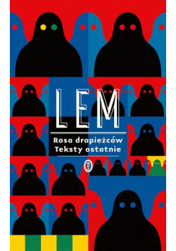 Rasa drapieżców Teksty ostatnie