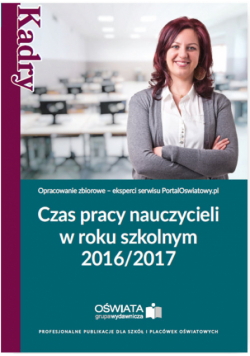 Czas pracy nauczycieli w roku szkolnym 2016/2017