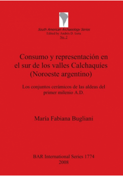 Consumo y representación en el sur de los valles Calchaquíes (Noroeste argentino)