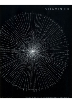 Vitamin D3: Today's Best in Contemporary Drawing