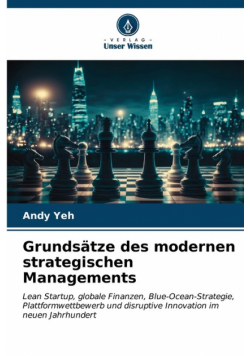 Grundsätze des modernen strategischen Managements