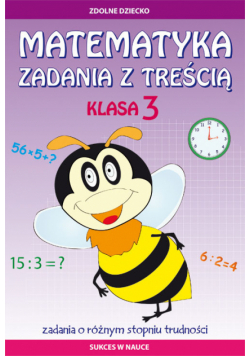 Matematyka Zadania z treścią Klasa 3