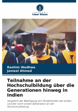 Teilnahme an der Hochschulbildung über die Generationen hinweg in Indien
