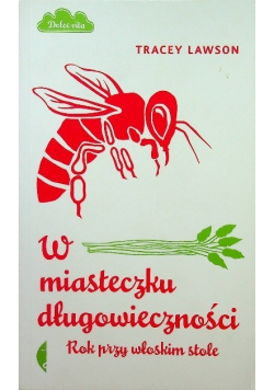 W miasteczku długowieczności