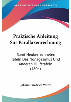 Praktische Anleitung Sur Parallaxenrechnung