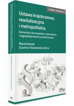 Ustawa krajobrazowa, rewitalizacyjna i metropolitalna