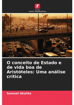O conceito de Estado e de vida boa de Aristóteles