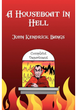 A Houseboat in Hell