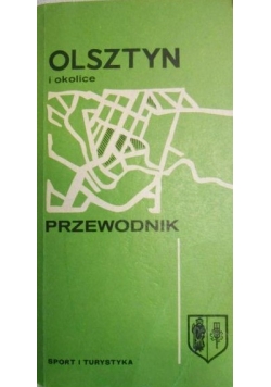 Olsztyn i okolice  przewodnik