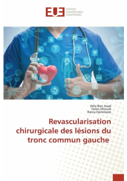 Revascularisation chirurgicale des lésions du tronc commun gauche