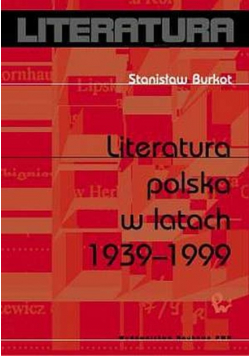 Literatura polska w latach 1939 do 1999