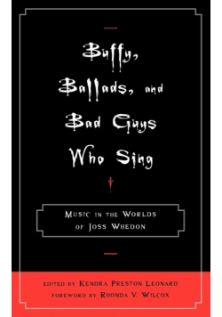 Buffy, Ballads, and Bad Guys Who Sing