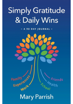 Simply Gratitude & Daily Wins
