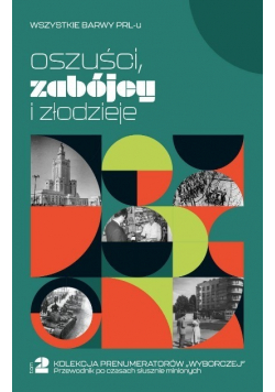 Oszuści zabójcy i złodzieje