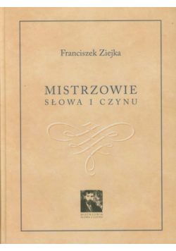 Mistrzowie słowa i czynu